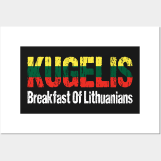 Kugelis Lithuanian Funny Food Lover Dish Lietuva Flag Posters and Art